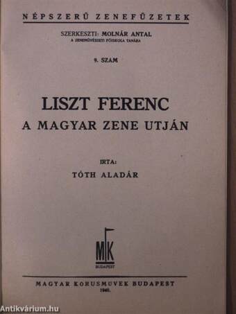 Liszt Ferenc a magyar zene utján