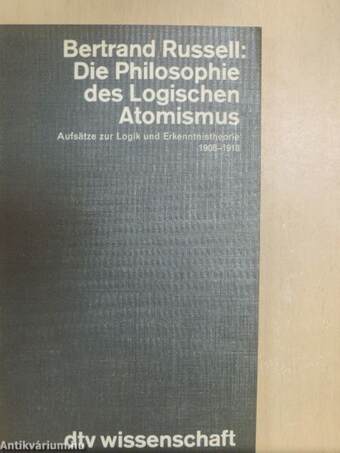 Die Philosophie des Logischen Atomismus
