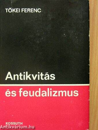 Antikvitás és feudalizmus