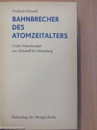 Bahnbrecher des Atomzeitalters