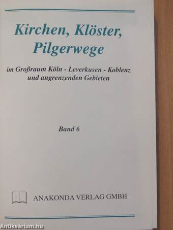 Kirchen, Klöster, Pilgerwege