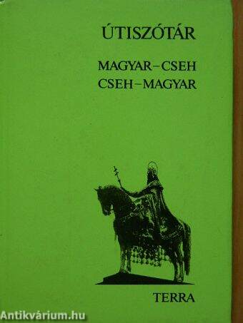 Magyar-cseh/cseh-magyar útiszótár