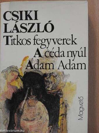 Titkos fegyverek/A céda nyúl/Adam Adam