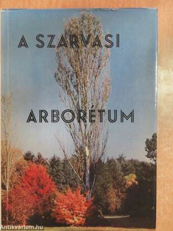 A szarvasi arborétum