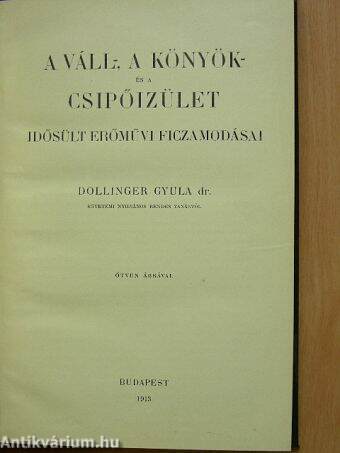 A váll-, a könyök- és a csipőizület idősült erőművi ficzamodásai