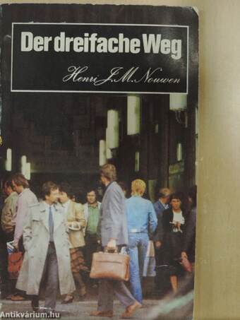 Der dreifache Weg