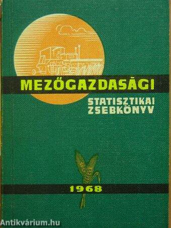 Mezőgazdasági Statisztikai Zsebkönyv 1968