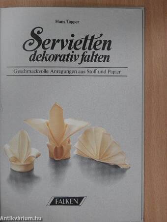 Servietten dekorativ falten