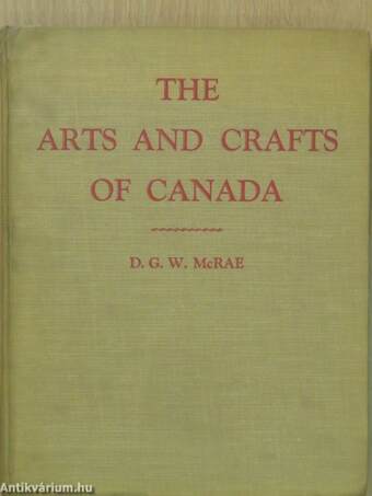 The Arts and Crafts of Canada