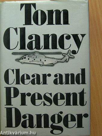 Clear and Present Danger