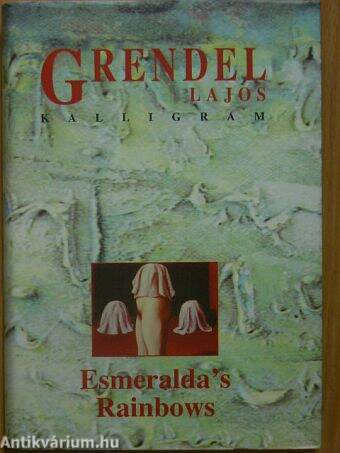 Esmeralda's Rainbows and Other Short Stories