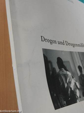 Drogen und Drogenmißbrauch