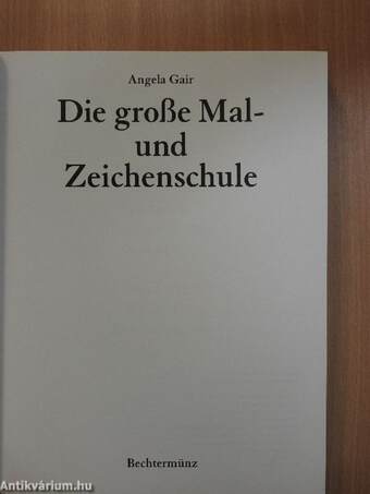 Die große Mal- und Zeichenschule