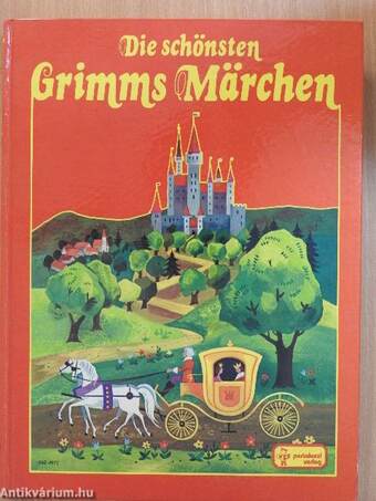 Die schönsten Grimms Märchen