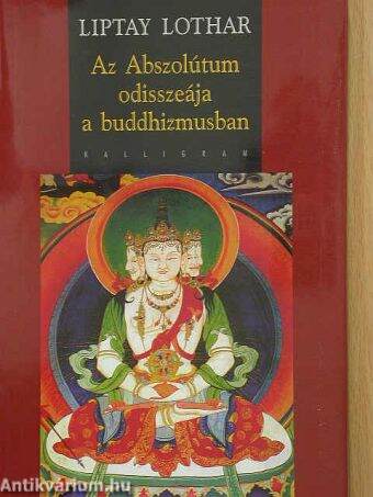 Az Abszolútum odisszeája a buddhizmusban