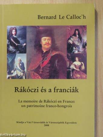 Rákóczi és a franciák (dedikált példány)