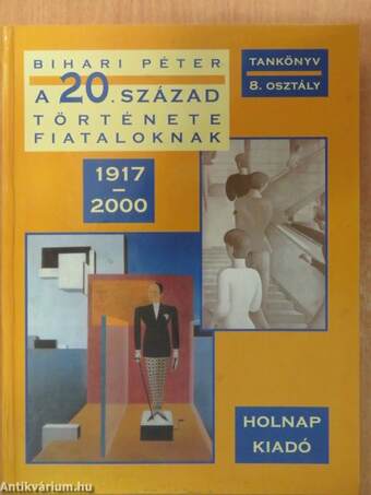 A 20. század története fiataloknak 1917-2000