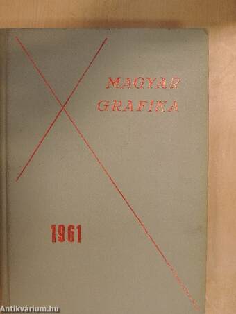 Magyar Grafika 1961/1-6./A szép magyar könyv 1960.