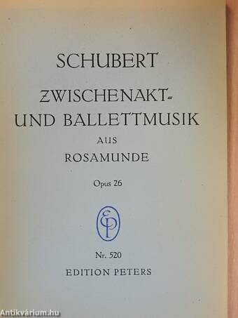 Zwischenakt- und Ballettmusik zum Schauspiel Rosamunde von Helmina v. Chezy