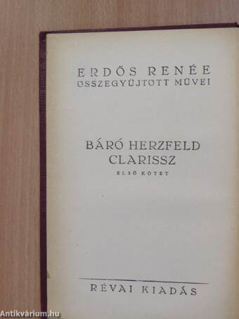 Báró Herzfeld Clarissz I-II. (aláírt példány)