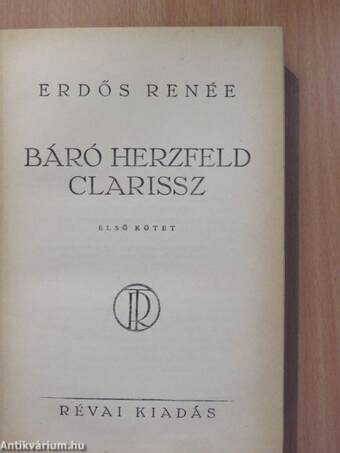 Báró Herzfeld Clarissz I-II. (aláírt példány)