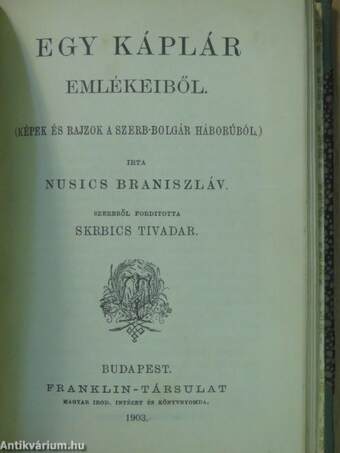 Roskadozó kastélyok/Az utolsó órában/Előkelő világ/A samakai tánczosnő/Egy káplár emlékeiből