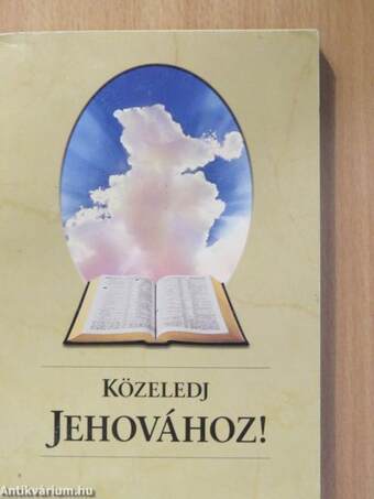 Közeledj Jehovához!