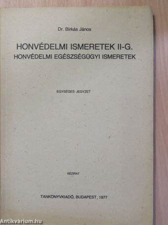 Honvédelmi ismeretek II-G.