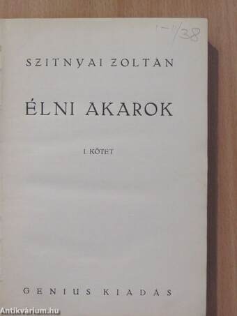 Élni akarok I-II.