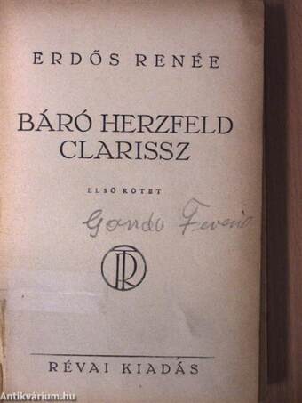 Báró Herzfeld Clarissz I-II. (aláírt példány)