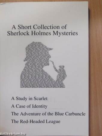 A Short Collection of Sherlock Holmes Mysteries