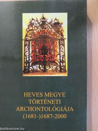 Heves megye történeti archontológiája (1681-)1687-2000