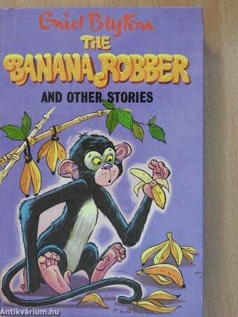 The Banana Robber and Other Stories