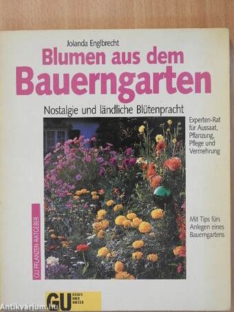 Blumen aus dem Bauerngarten