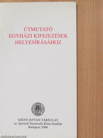 Útmutató egyházi kifejezések helyesírásához