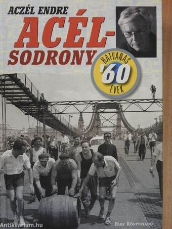 Acélsodrony 1.