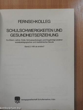 Fernsehkolleg - Schulschwierigkeiten und Gesundheitserziehung 2