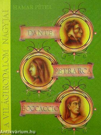 Dante, Petrarca, Boccaccio