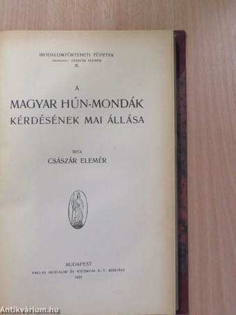 Herczeg Ferenc/A magyar hún-mondák kérdésének mai állása/A XX. század magyar irodalma kritikákban/Gárdonyi Géza/Arany János/Gyulai Pál/Mikszáth Kálmán/Gróf Széchenyi István