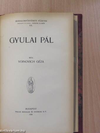 Herczeg Ferenc/A magyar hún-mondák kérdésének mai állása/A XX. század magyar irodalma kritikákban/Gárdonyi Géza/Arany János/Gyulai Pál/Mikszáth Kálmán/Gróf Széchenyi István