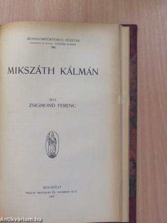 Herczeg Ferenc/A magyar hún-mondák kérdésének mai állása/A XX. század magyar irodalma kritikákban/Gárdonyi Géza/Arany János/Gyulai Pál/Mikszáth Kálmán/Gróf Széchenyi István