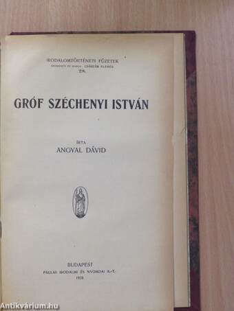 Herczeg Ferenc/A magyar hún-mondák kérdésének mai állása/A XX. század magyar irodalma kritikákban/Gárdonyi Géza/Arany János/Gyulai Pál/Mikszáth Kálmán/Gróf Széchenyi István