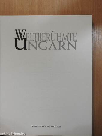 Weltberühmte Ungarn