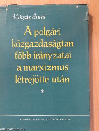 A polgári közgazdaságtan főbb irányzatai a marxizmus létrejötte után