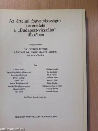 Az értelmi fogyatékosságok kóreredete a »Budapest-vizsgálat« tükrében