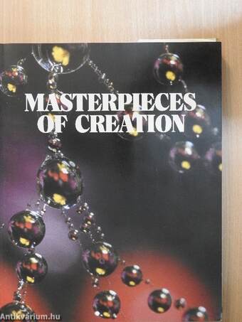 Masterpieces of Creation