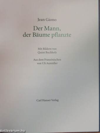 Der Mann, der Bäume pflanzte