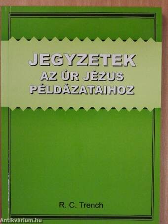 Jegyzetek az Úr Jézus példázataihoz