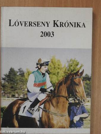 Lóverseny Krónika 2003