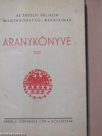 Az Erdélyi Helikon magyarországi barátainak Aranykönyve 1937